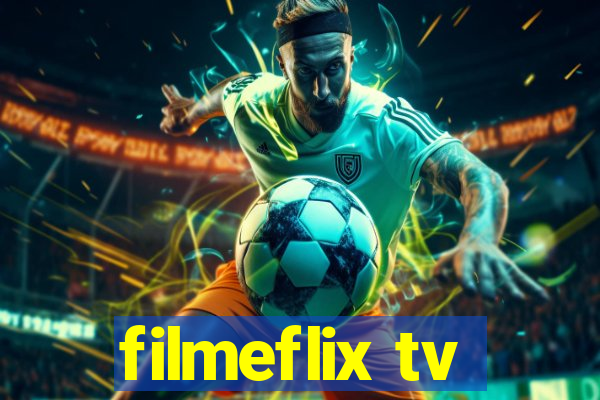 filmeflix tv